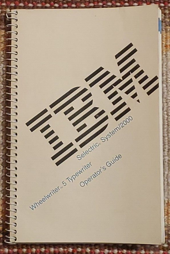 IBM Wheelwriter 5 Typewriter Selectric Operator\'s Guide Manual, 1985 Edition