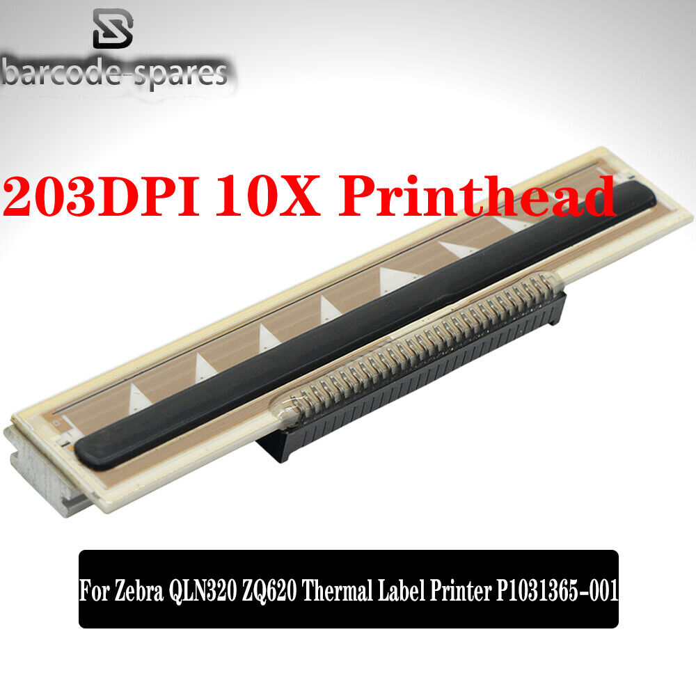 10PCS Printhead for Zebra QLN320 ZQ620 Thermal Label Printer P1031365-001 203dpi