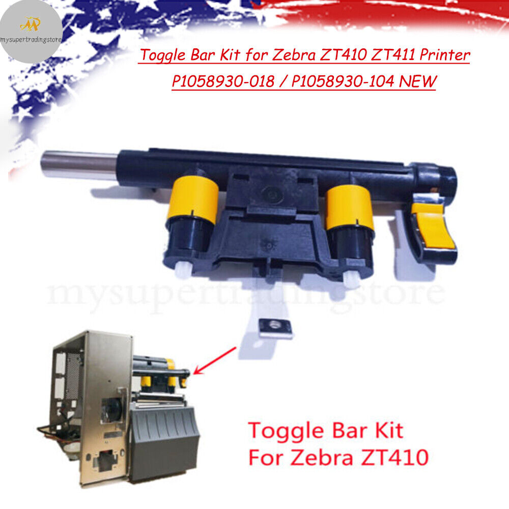 Toggle Bar Kit for Zebra ZT410 ZT411 Printer P1058930-018 / P1058930-104 NEW