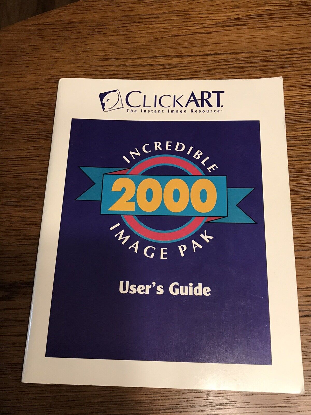 ClickArt Incredible 2000 Image Pak User’s Guide ONLY 1993 T/Maker Co.
