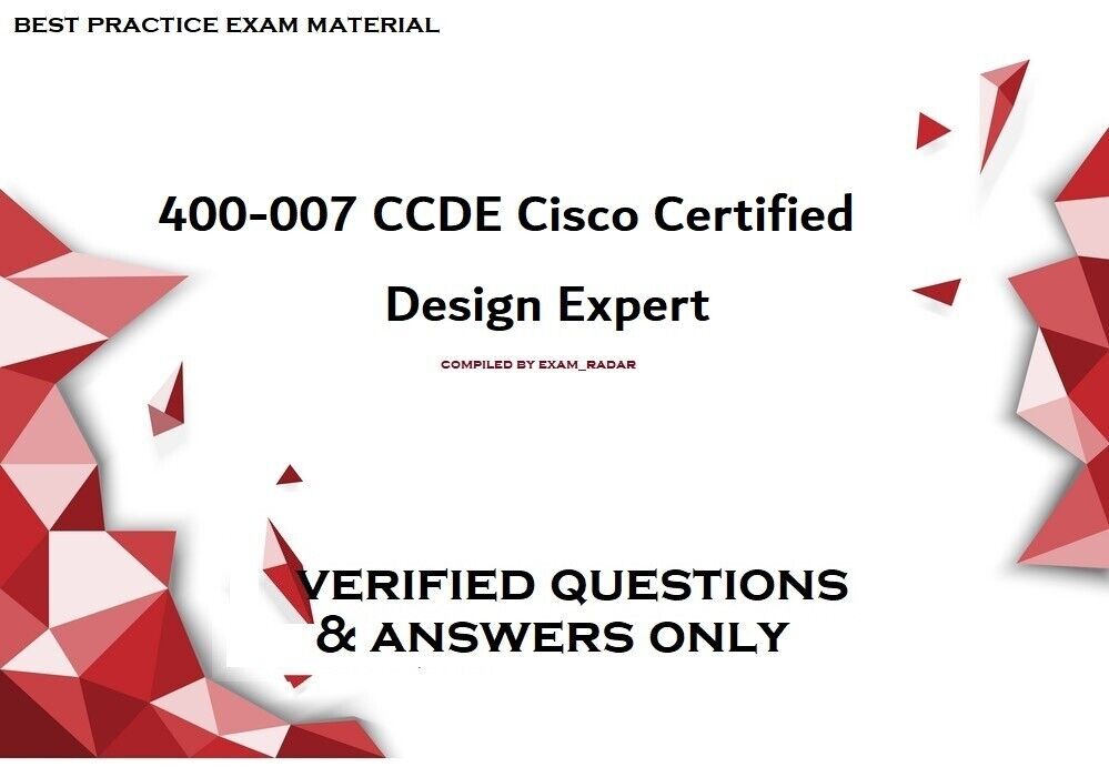 400-007 CCDE Cisco Certified Design Expert exam dumps Q&A