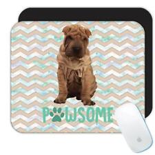Gift Mousepad : Pawsome Sharpei Awesome Dog Pet Funny Cute Canine Pets Dogs picture