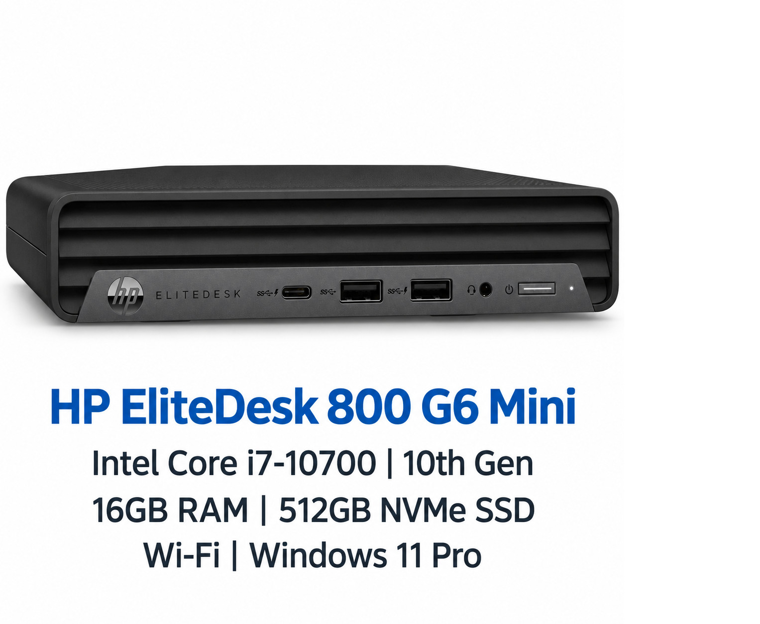 HP EliteDesk 800 G6 Mini PC i7-10700 16GB RAM 512GB NVMe SSD WiFi Windows 11 Pro