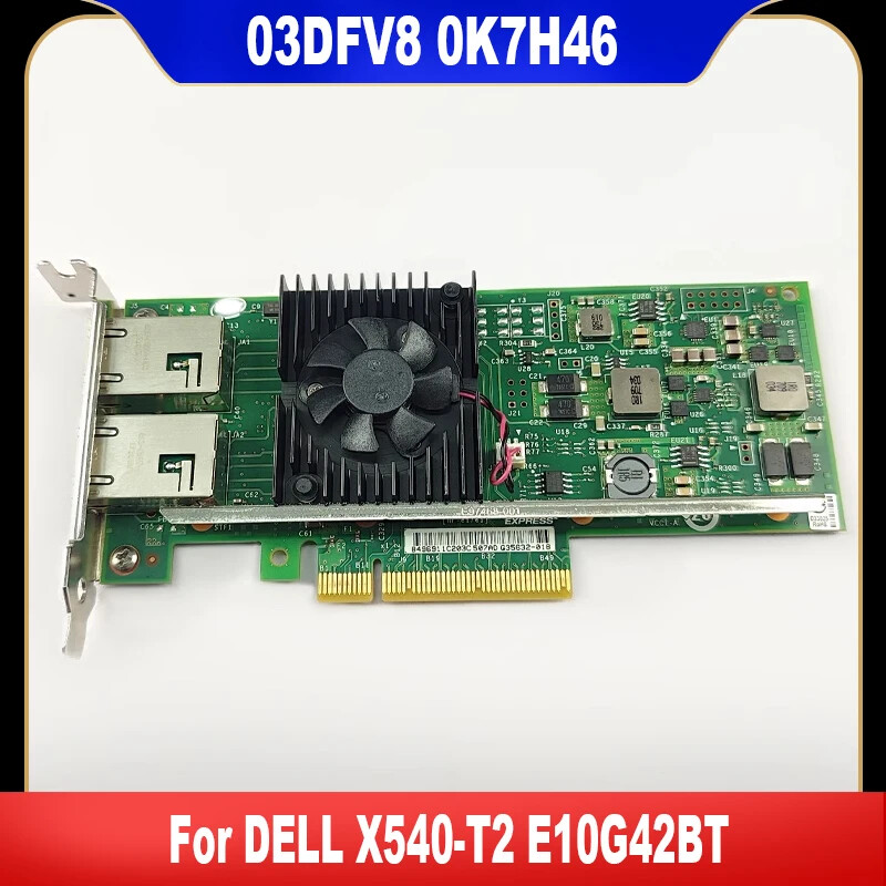 03DFV8 0K7H46 Original For DELL X540 X540-T2 E10G42BT Dual Port 10 Gigabit