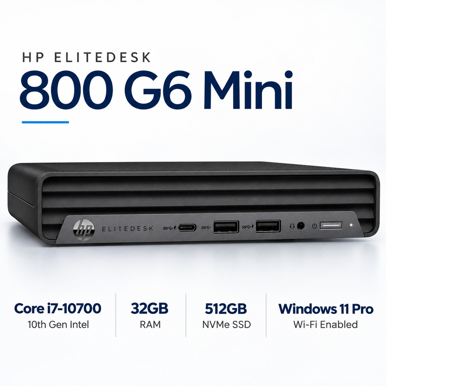 HP EliteDesk 800 G6 Mini PC i7-10700 32GB RAM 512GB NVMe SSD WiFi Windows 11 Pro