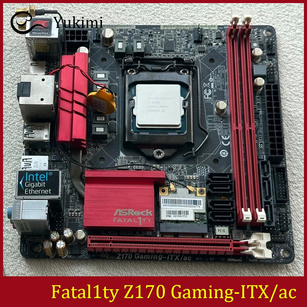 FOR ASROCK Fatal1ty Z170 Gaming-ITX/ac Socket 1151 DDR4*2 32GB Ｍotherboard Test