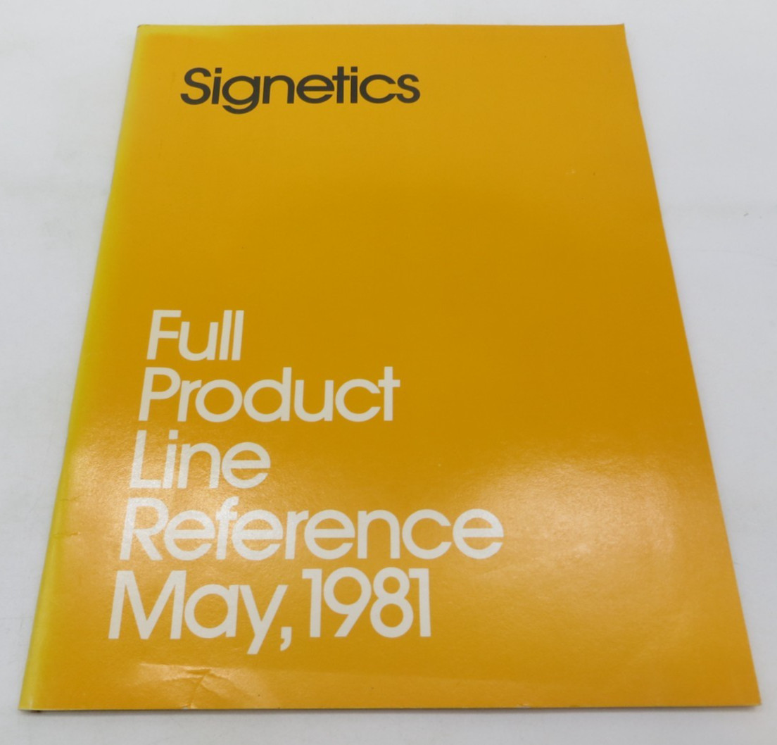 SIGNETICS FULL PRODUCT LINE REFERENCE MAY 1981 vintage technology vtg tech