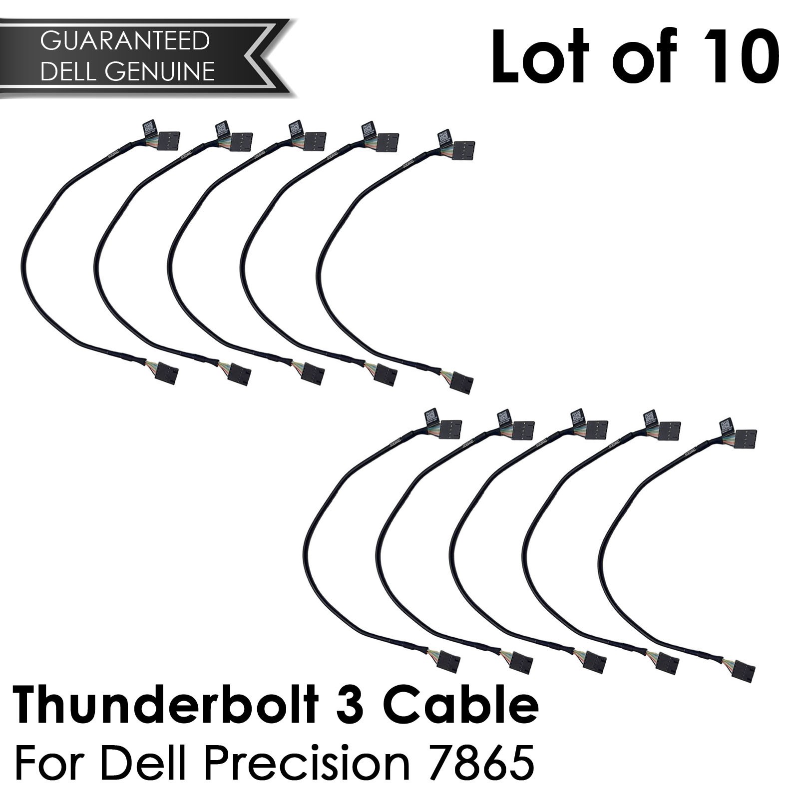 Lot of 10 New Dell Precision 7865 Tower Thunderbolt 3 Cable 5-Pin to 5-Pin 1W4KC