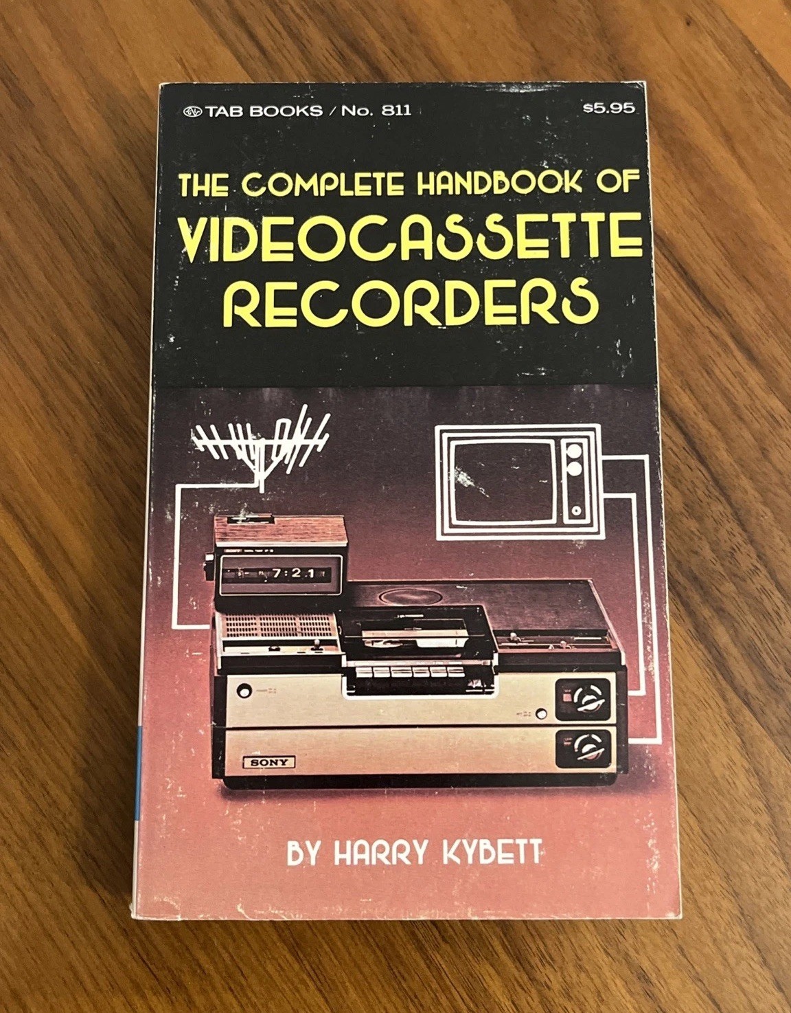 The Complete Handbook of Video Cassette Recorders Harry Kybett 1st Ed/1st Print