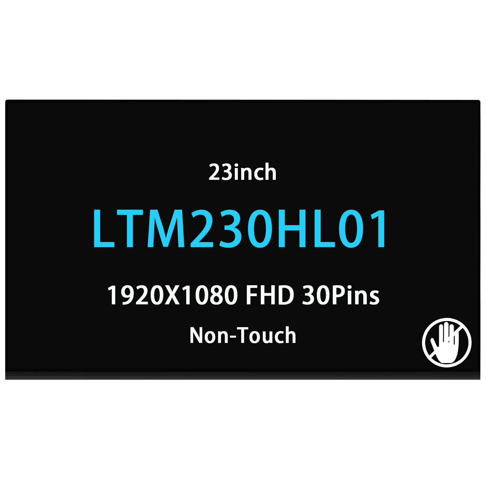 LTM230HL01 23in LCD 1920x1080 FHD Screen Non-Touch Display 30Pins For Samsung