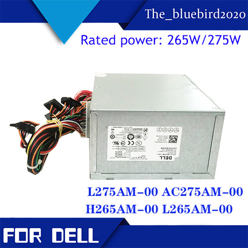 For Dell 390 790 3010 7010 MT Power Supply L275AM-00 AC275AM-00 H265AM-00