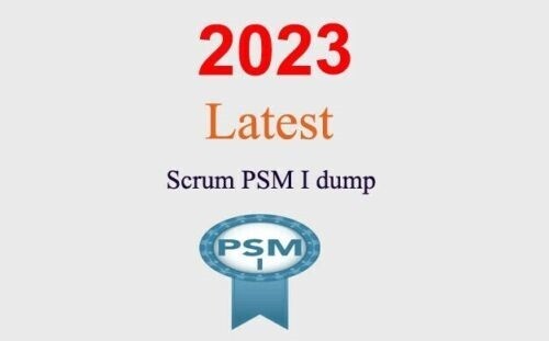 Scrum PSM I Q&A GUARANTEED (1 month update)
