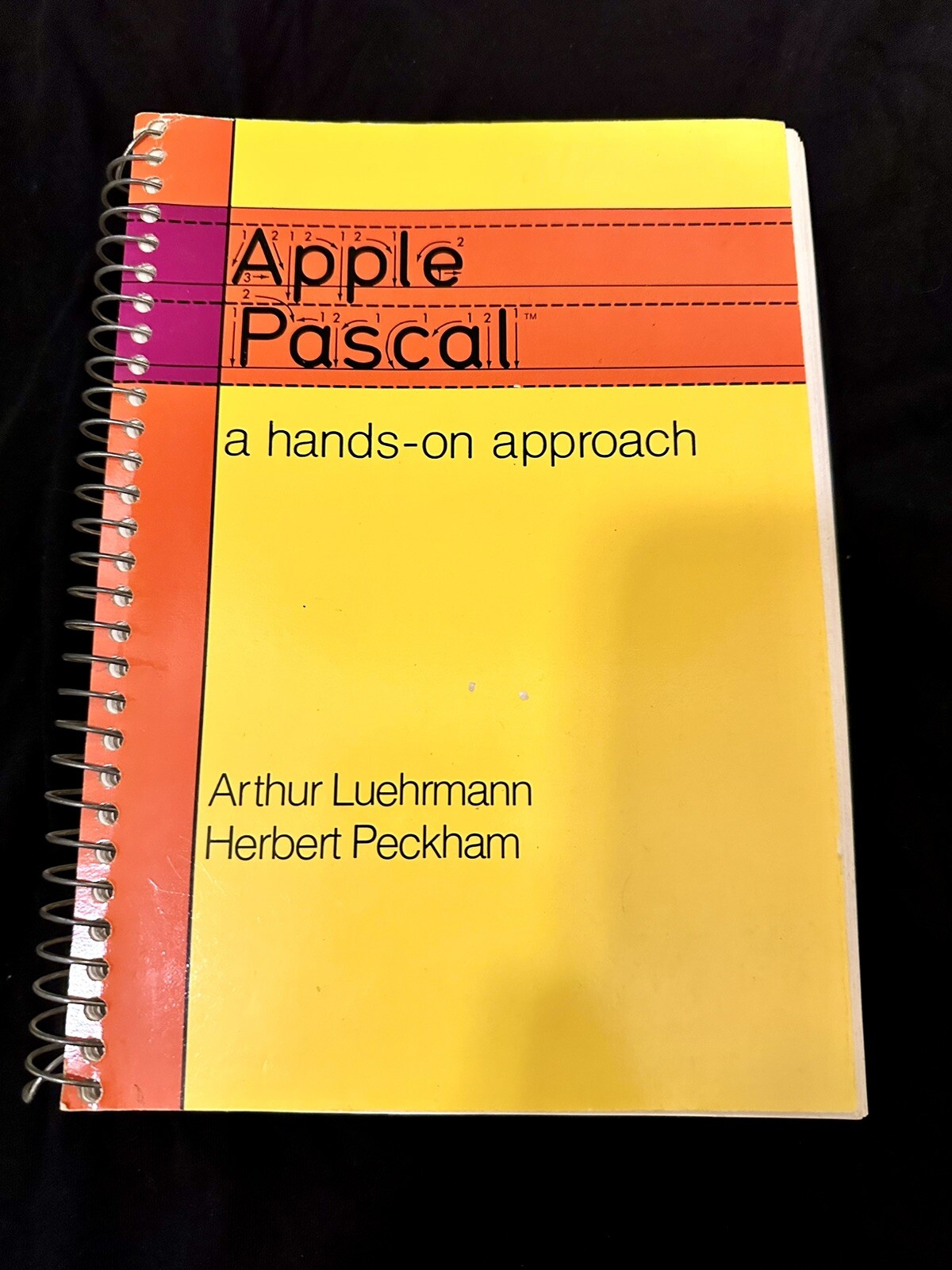 APPLE PASCAL- A Hands-On Approach (Programming Language Series) Arthur Luehrmann