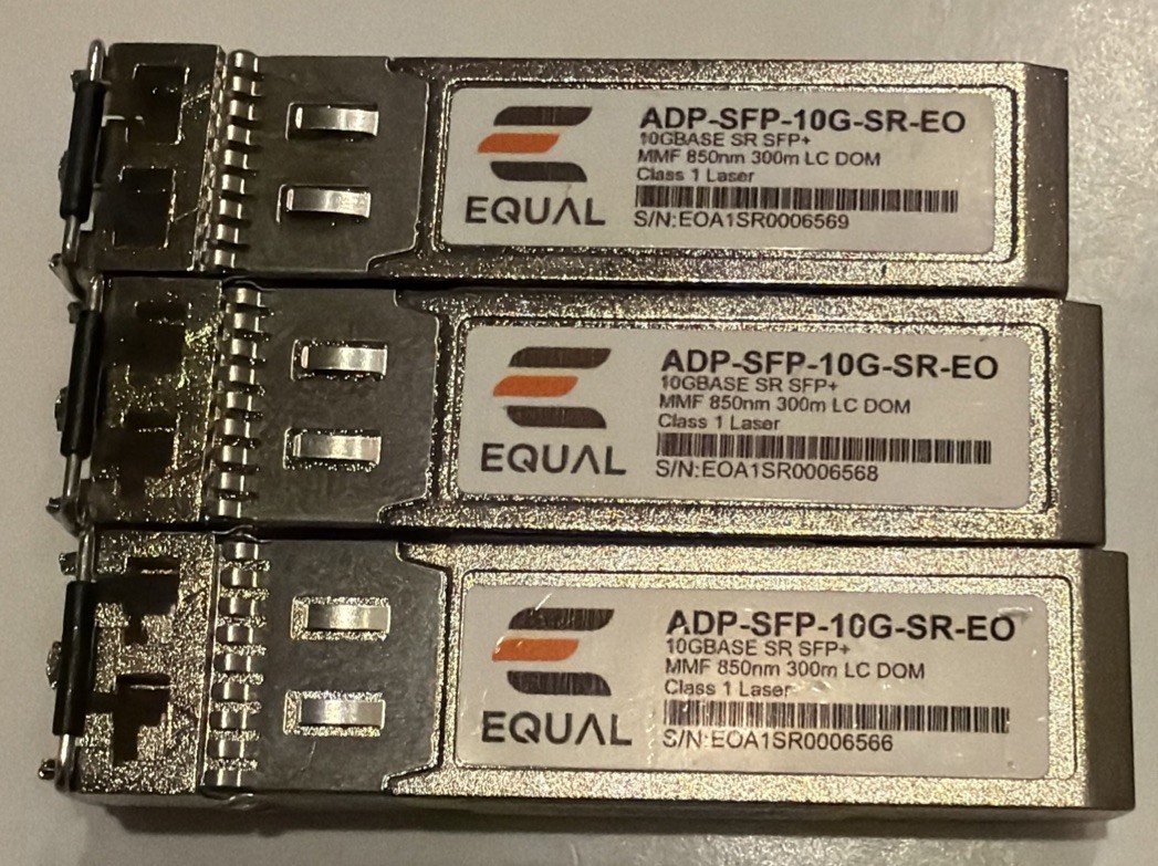Lot Of 3x EQUAL ADP-SFP-10G-SR-EO 10GBASE SR SFP+ MMF 850nm 300m MMF Transceiver