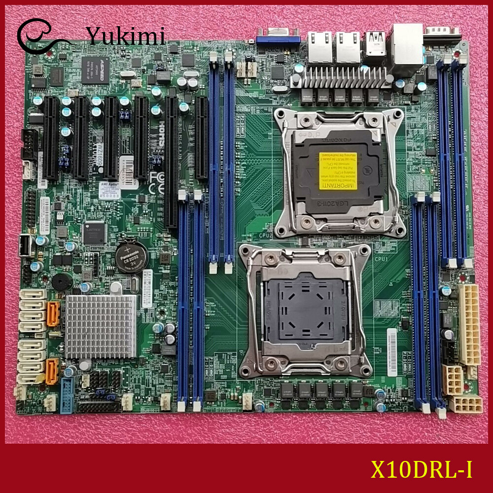 FOR Supermicro X10DRL-I E5-2600 DDR4*4 LGA 2011 Intel 128GB Ｍotherboard Test OK