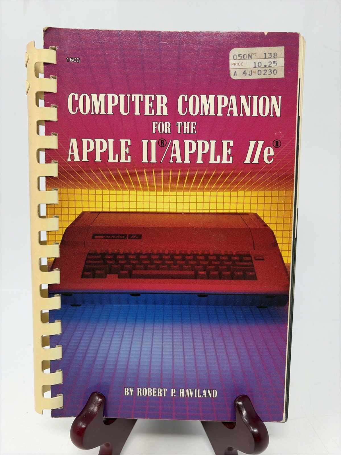 Computer Companion for the Apple II / Apple IIe Robert Haviland 1983 TAB Books .