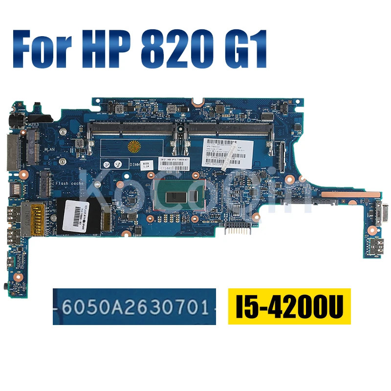 6050A2630701 For HP 820 G1 Mainboard i5 i7 4th 802496-0C1 778829-001 731066-601