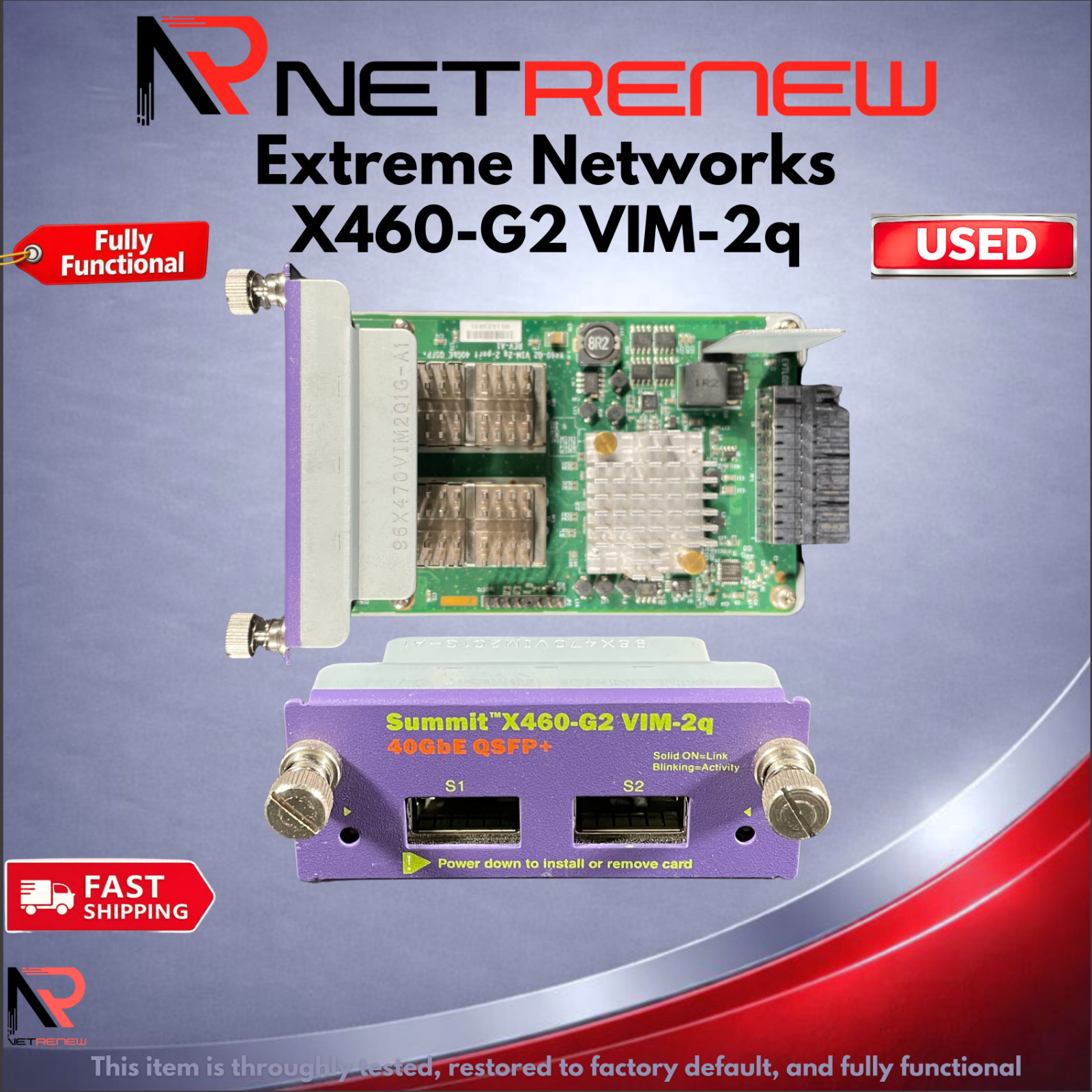 Extreme Networks X460-G2 VIM-2Q 2x 40GbE QSFP+ Expansion Module