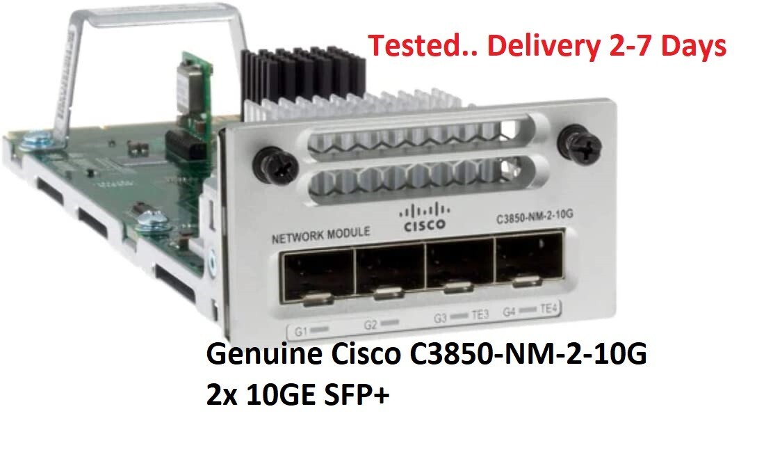 Genuine Cisco C3850-NM-2-10G 2x 10GE SFP+ and 2x 1GE SFP Switch Module Tested