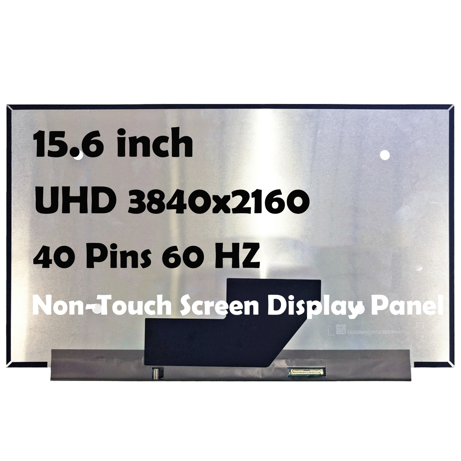 15.6" 4K Non-Touch Screen NE156QUM-N6C V8.1 LCD Display Panel 3840x2160 40 Pins