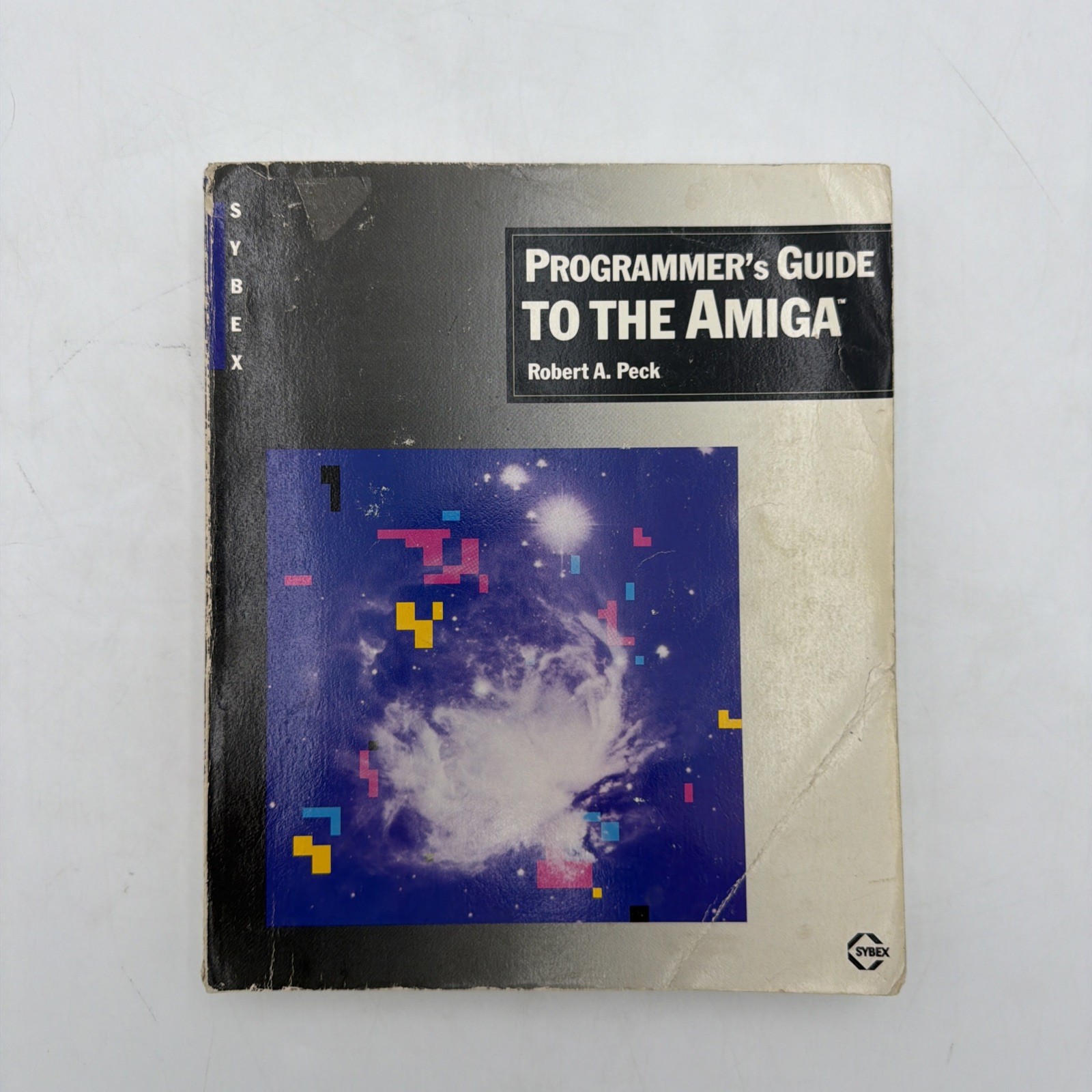 Programmer's Guide to the Amiga Robert A Peck Sybex Commodore Programming 1987