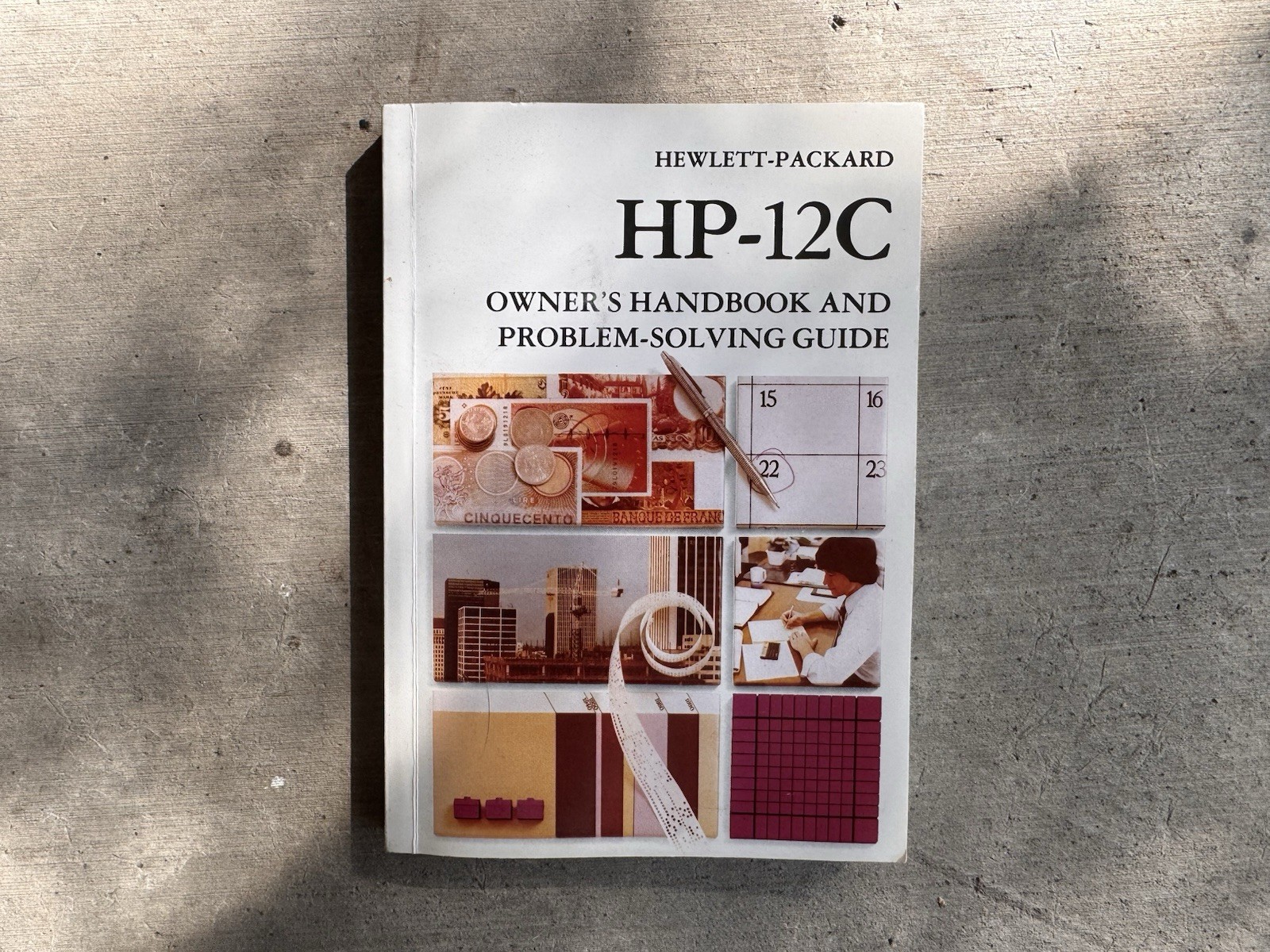 Hewlett Packard HP-12C Owner's Handbook And Problem-Solving Guide 3/1982