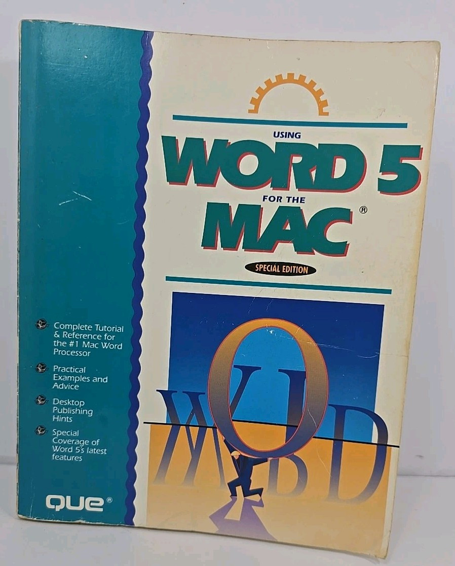 Using Word 5 For The Mac - Special Edition - Bryan Pfaffenberger- Que Publishing