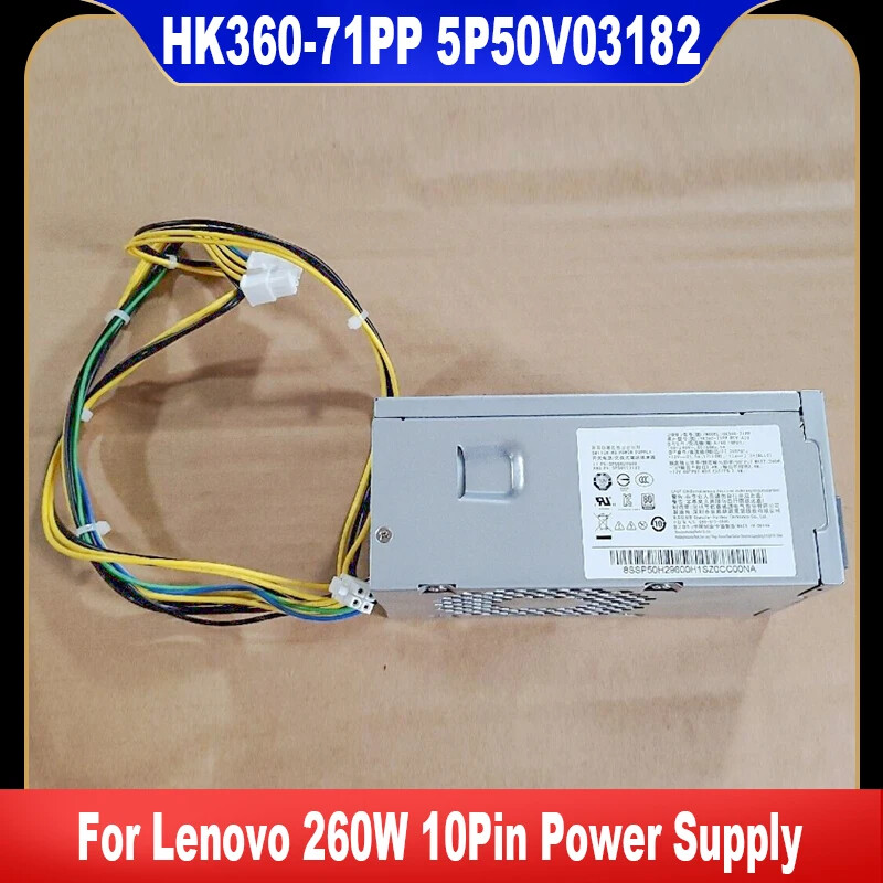 5P51D77141 5P50V03182 For Lenovo 260W 10Pin Power Supply HK360-71PP HK360-72PP