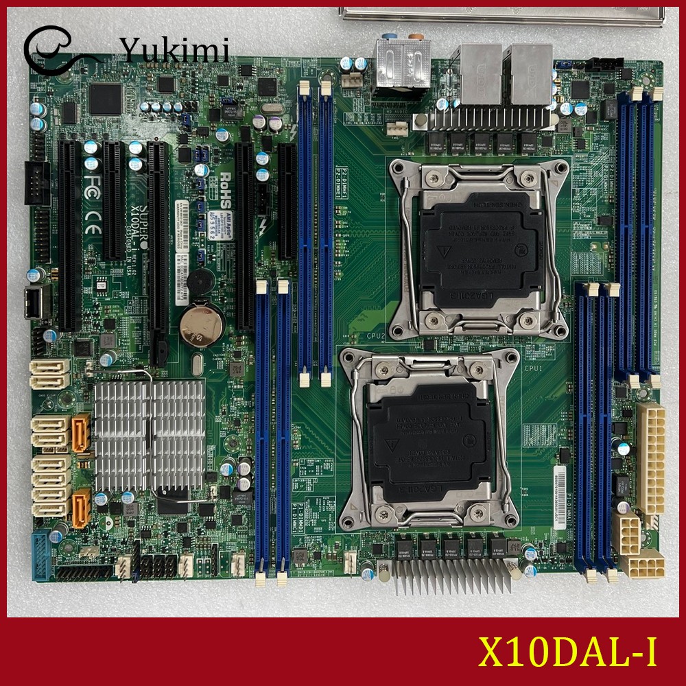 FOR Supermicro X10DAL-I DDR4*8 LGA-3647 512GB VGA ATX Ｍotherboard Test OK