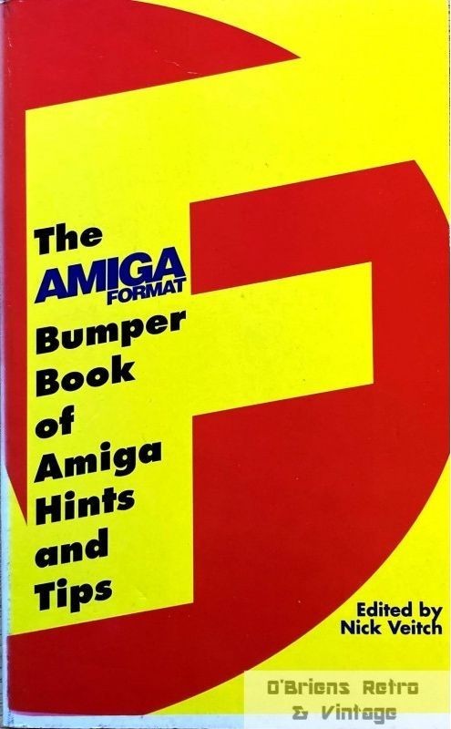 The Amiga Format Bumper Book of Amiga Hints and Tips