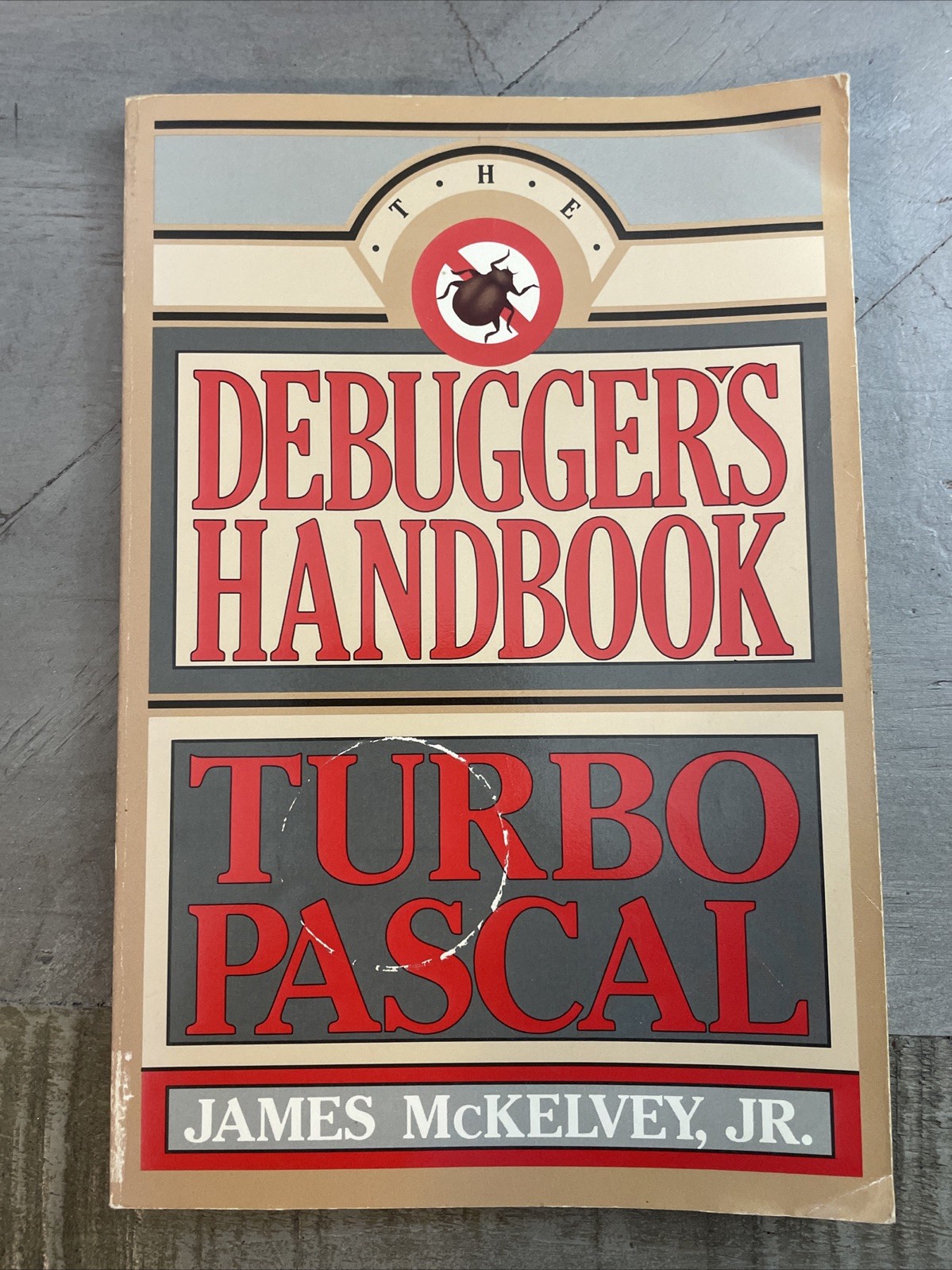 The Debuggers Handbook-Turbo Pascal 1987 McKelvey. RARE