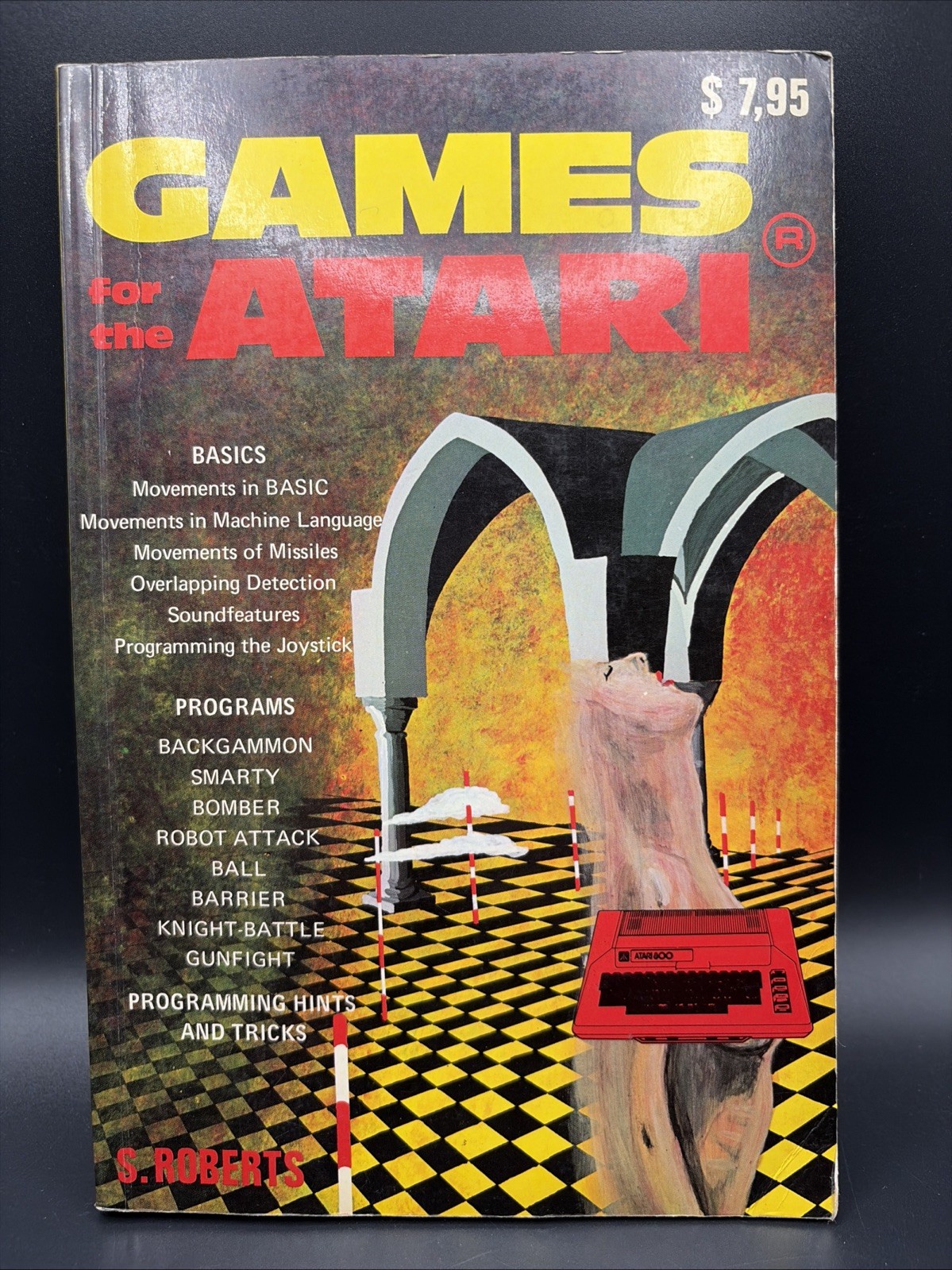 1982 book GAMES FOR THE ATARI Computer 400 800 basic Programs S ROBERTS vtg OLD