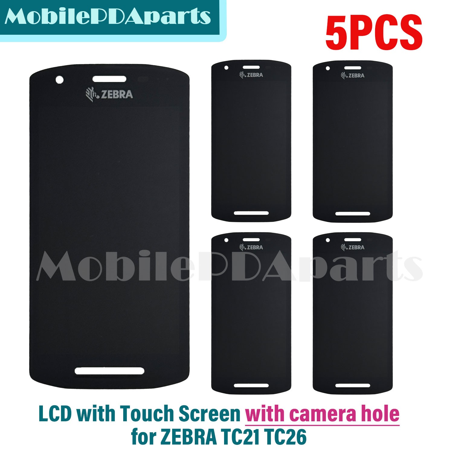 Lot of 5 LCD Module with Touch Screen with front camera hole for Zebra TC21 TC26