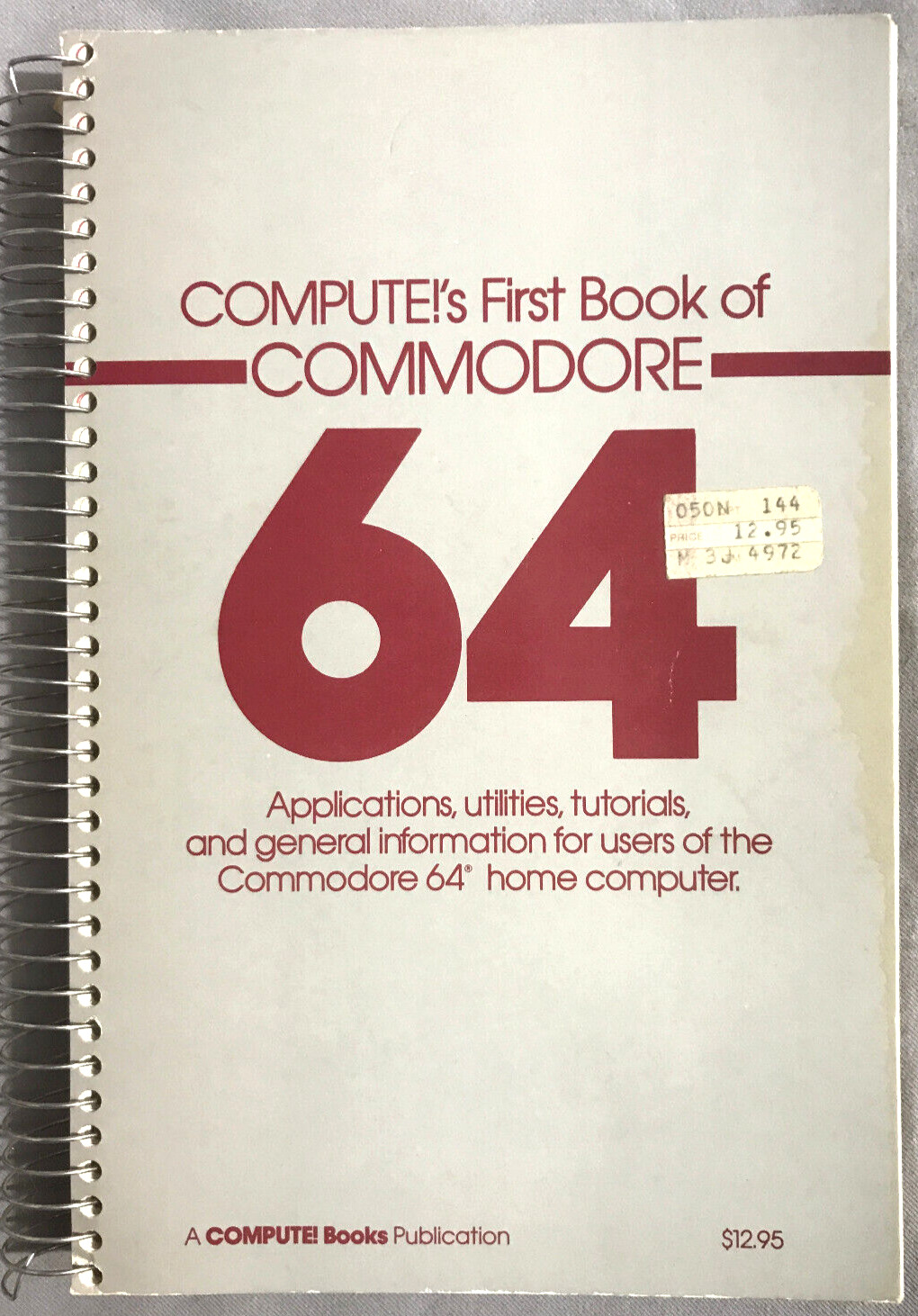 Compute's First Book of Commodore 64 A Compute Books Publication 1983