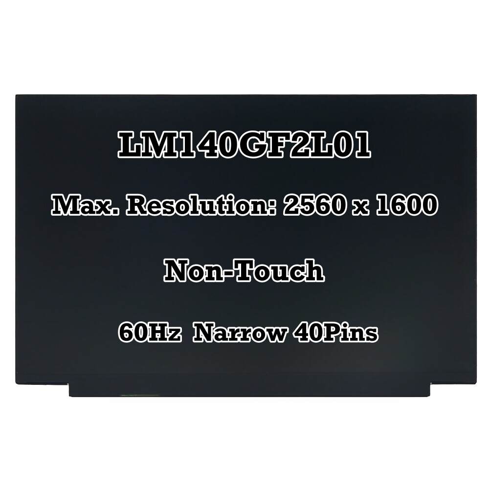 40 Pins 16:10 WQXGA 2560x1600 14" LM140GF2L01 IPS LED LCD Screen Display Panel