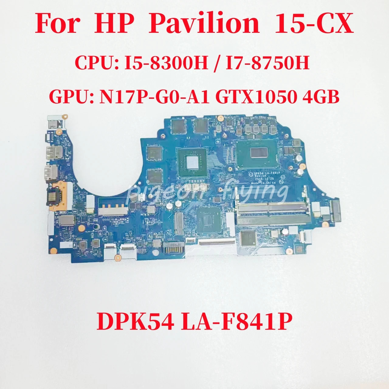 DPK54 LA-F841P For HP Pavilion 15-CX Motherboard CPU:I5-8300H GPU:GTX1050 4GB