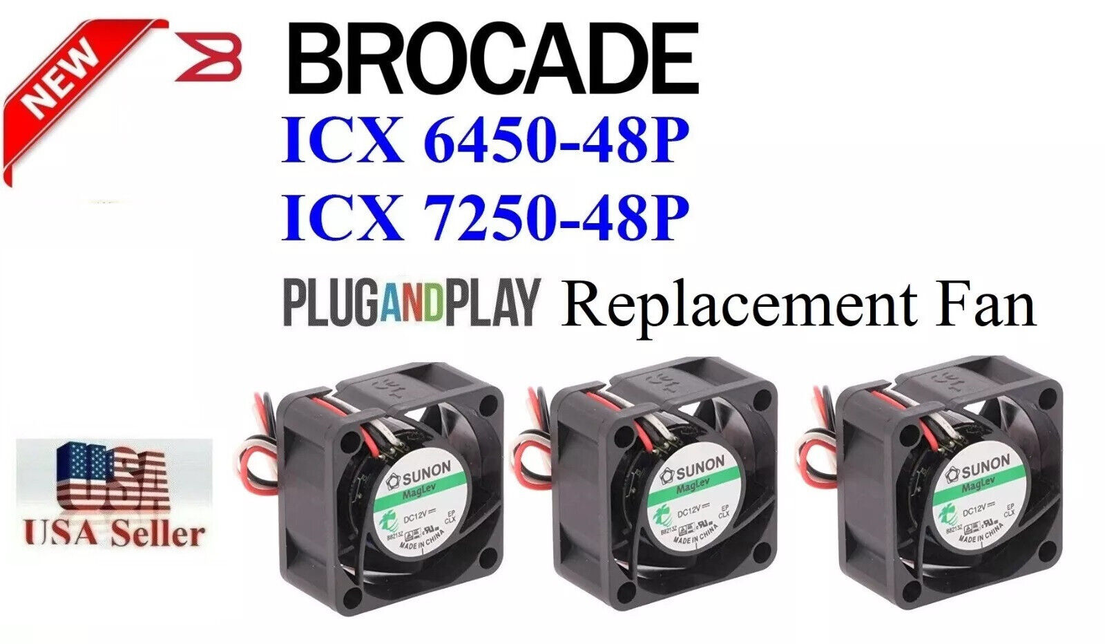 3x Brocade ICX 7250-48P, ICX 6450-48P (Plug-and-Play) Replacement Fans
