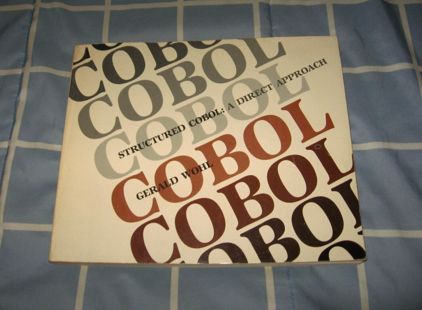 Rare Vintage 1st Ed 1979 Book STRUCTURED COBOL: A DIRECT APPROACH Gerald Wohl