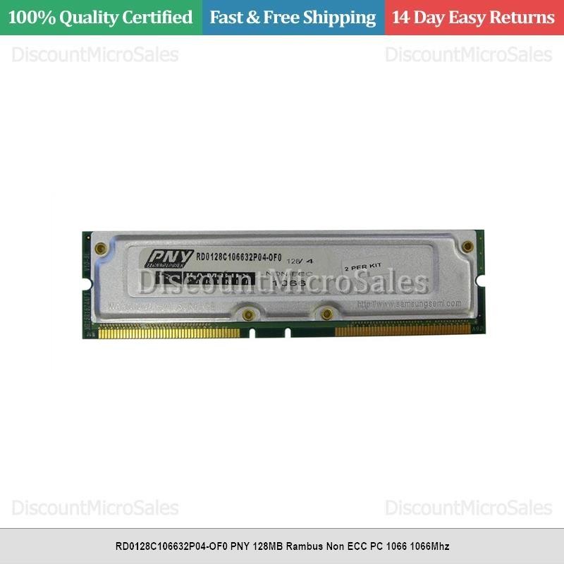 RD0128C106632P04-OF0 PNY 128MB Rambus Non ECC PC 1066 1066Mhz