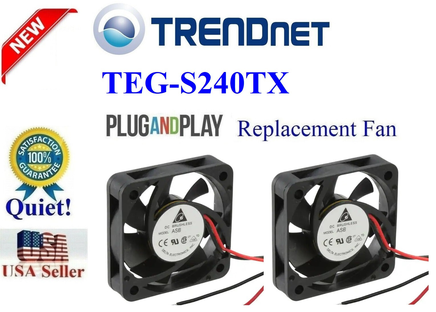 2x New Quiet Replacement Fans for TRENDnet TEG-S240TX Switch
