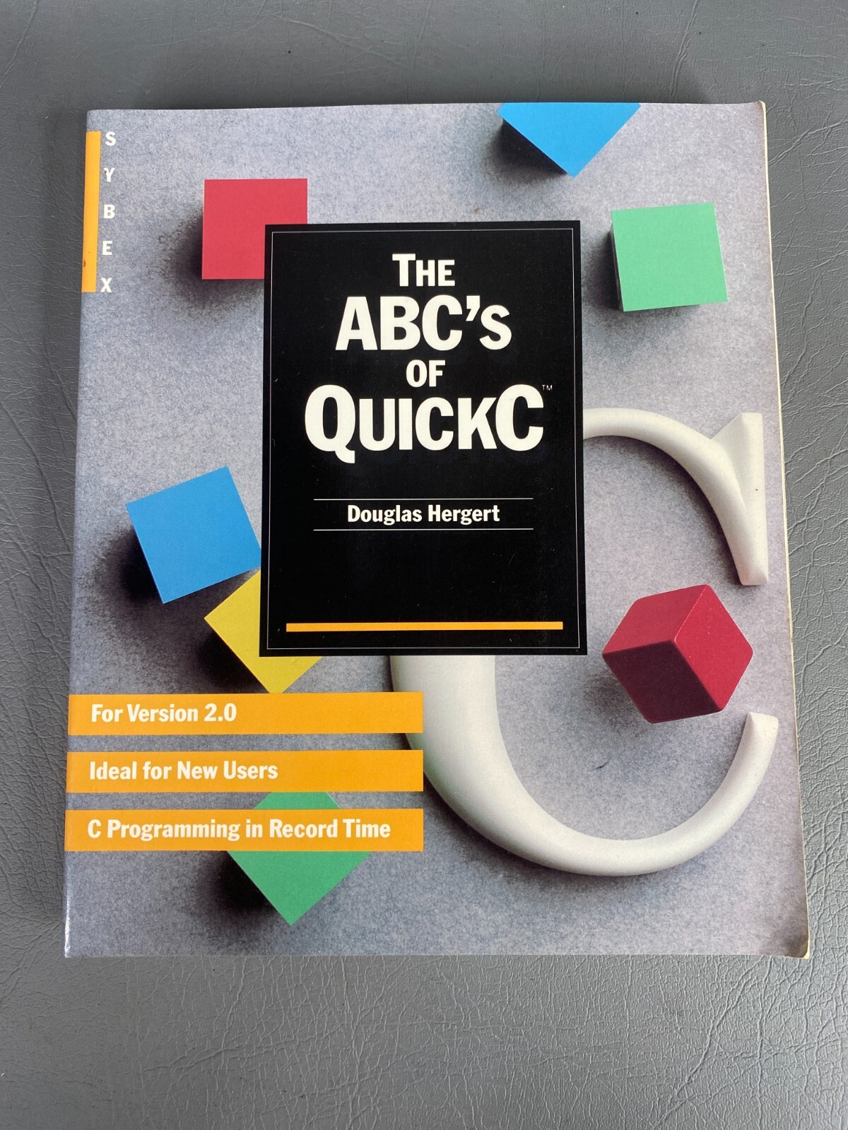 The ABC's Of QuickC - Programming guide Book- Vintage MS-DOS - Microsoft