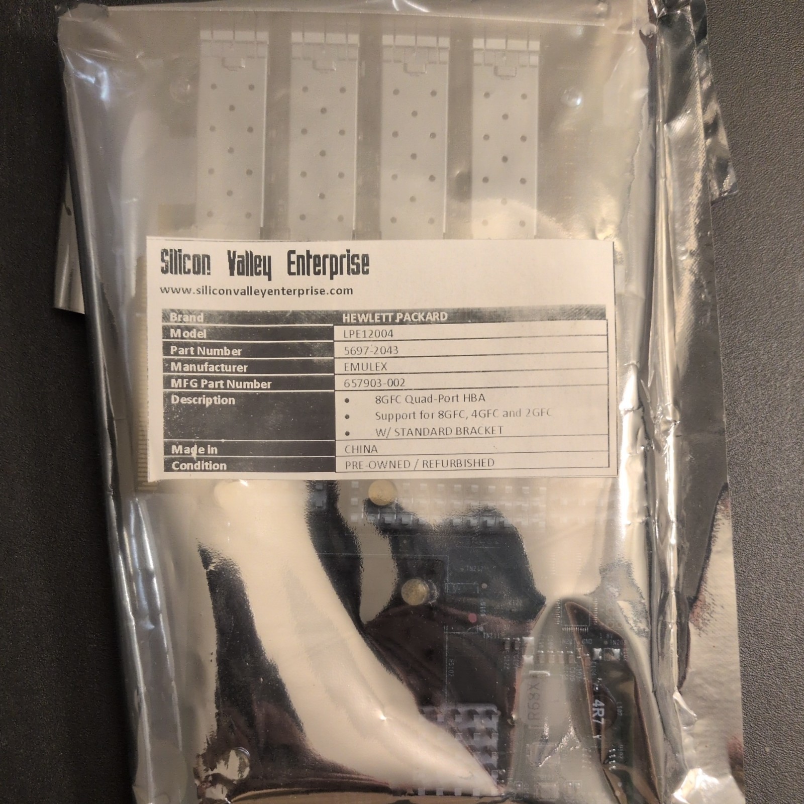 Hpe EMULEX 8G FC 4-Port LPE12004 5697-2043 PCIe - Bracket Mount Not Included