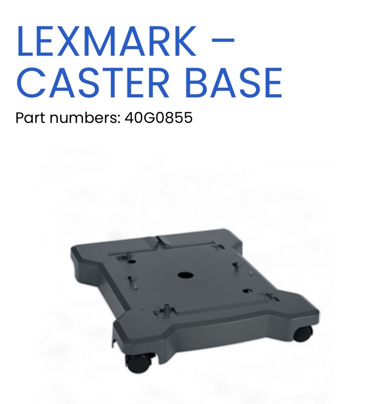 NEW Lexmark 40G0855 Printer Caster Base MS710 MS711 MS810 MS811 MS812 MX710 711