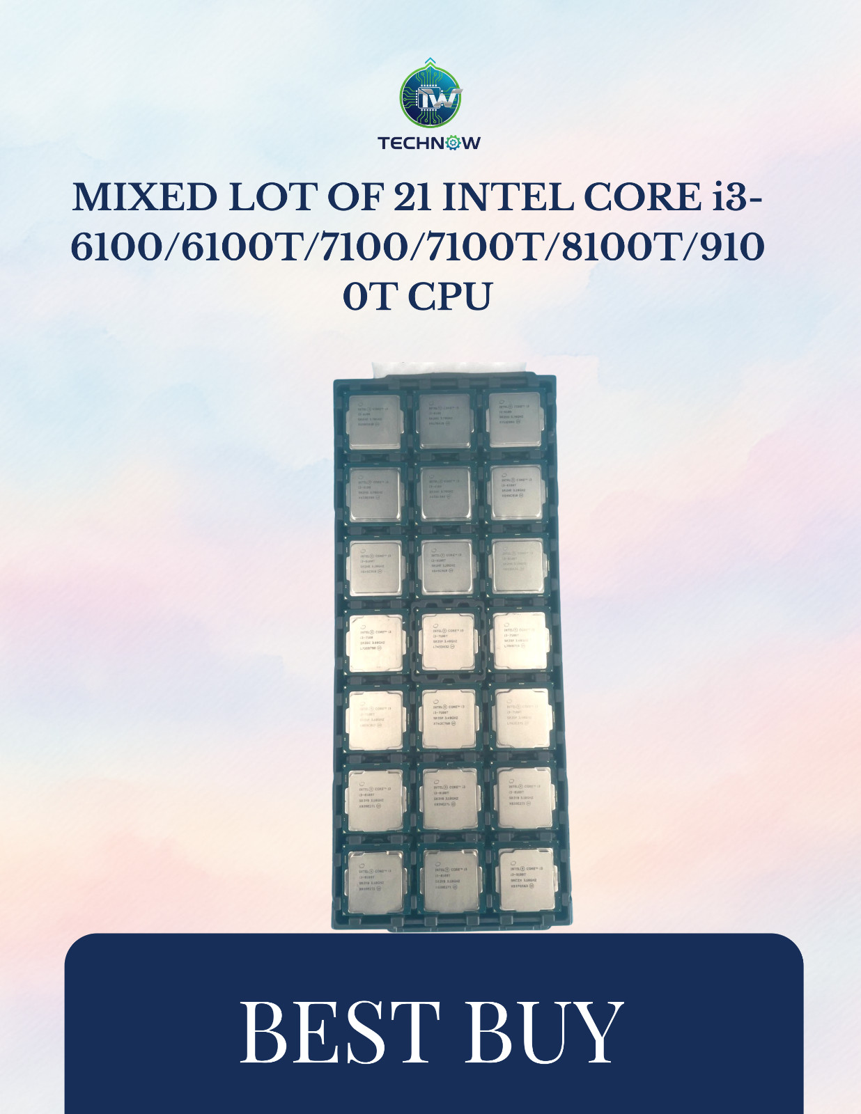 MIXED LOT OF 21 INTEL CORE i3- 6100/6100T/7100/7100T/8100T/9100T CPU