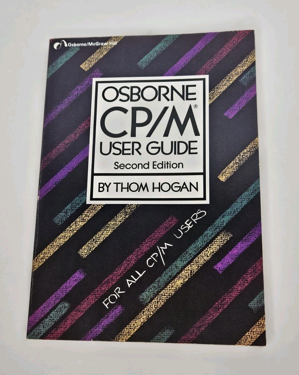 Osborne CP/M User Guide Manual Second Edition By Thom Hogan Paperpack 1982
