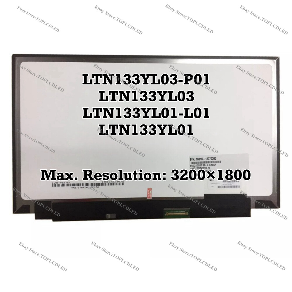LTN133YL03-P01 LTN133YL03 LTN133YL01-L01 LTN133YL01 13.3" 3200×1800 LCD Screen