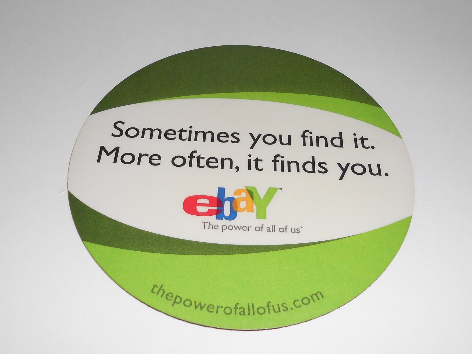 Ebay Brand Logo Green Round Mouse Pad The Power of All of Us Sometimes You Find