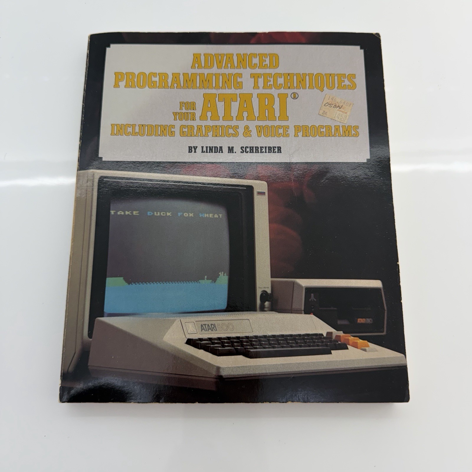 Advanced Programming Techniques for Atari Computers Graphics Voice Programs 1983