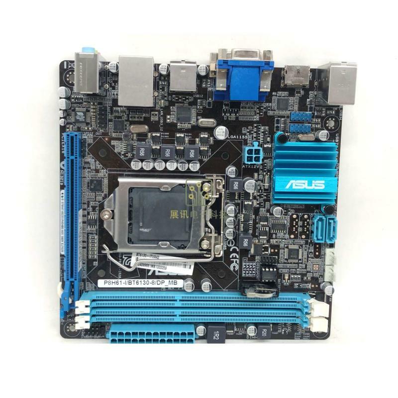 For ASUS P8H61-I/BT6130-8/DP_MB LGA1155 DDR3 Mini-ITX Motherboard