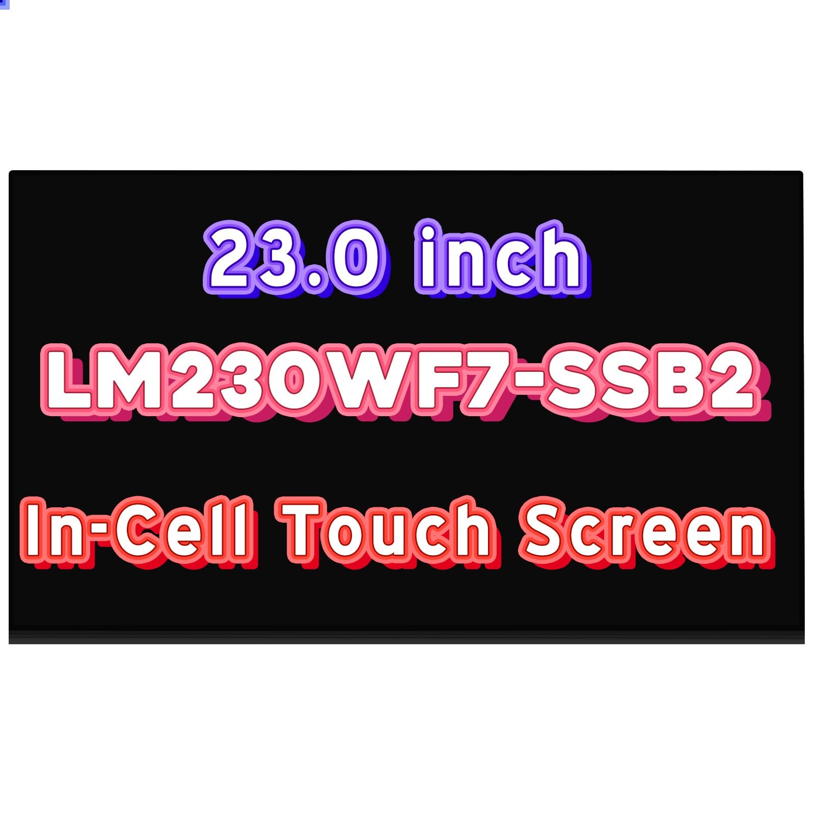 New 23" LCD Display Screen LM230WF7-SSB2 1920×1080 In-Cell Touch 30 Pins FHD